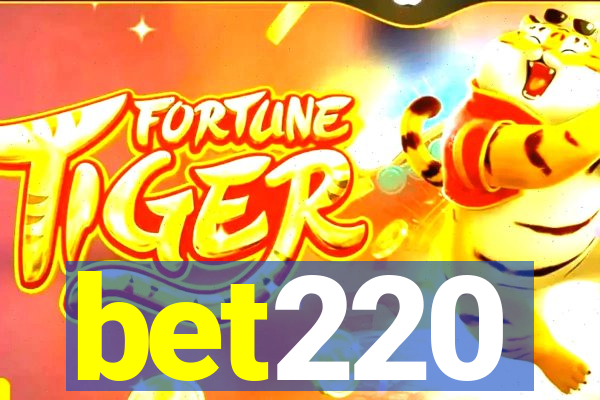 bet220
