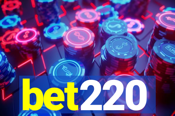 bet220