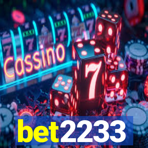 bet2233