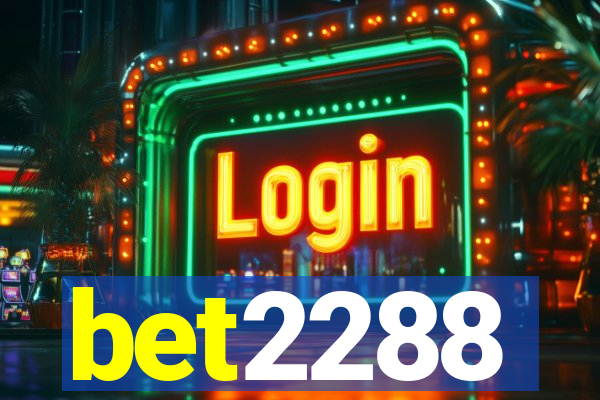 bet2288