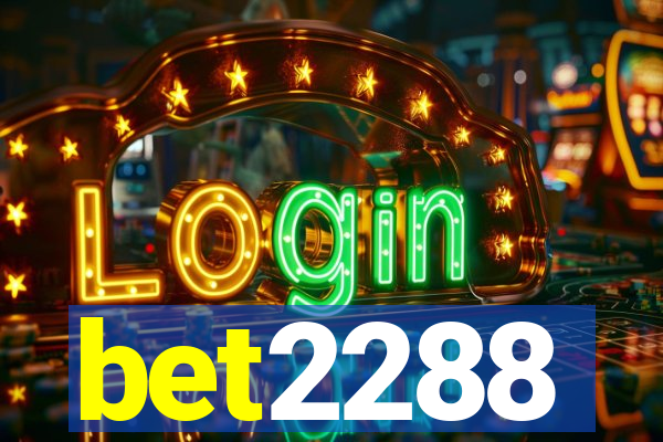 bet2288