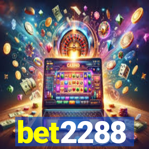 bet2288