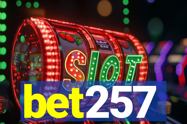 bet257