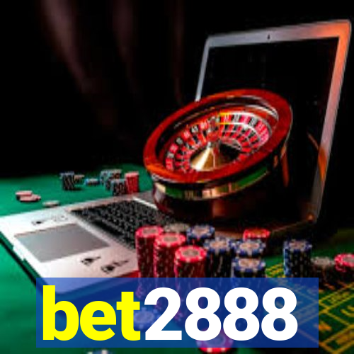 bet2888