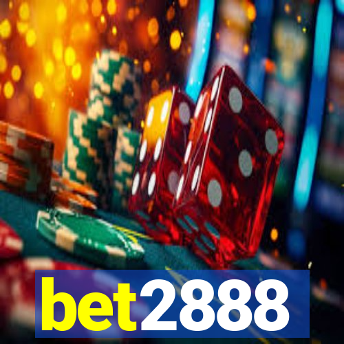 bet2888