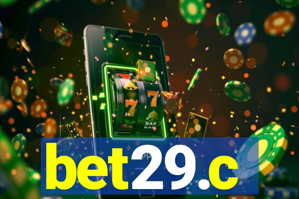 bet29.c