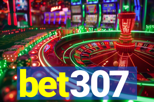 bet307