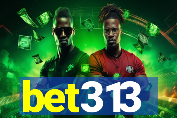 bet313