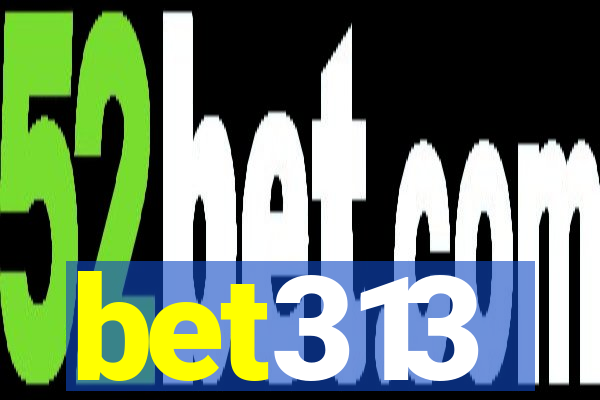 bet313