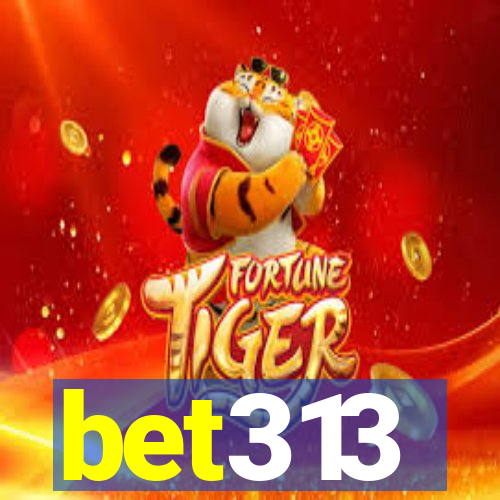 bet313
