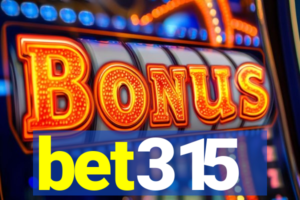bet315