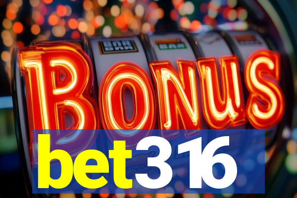 bet316