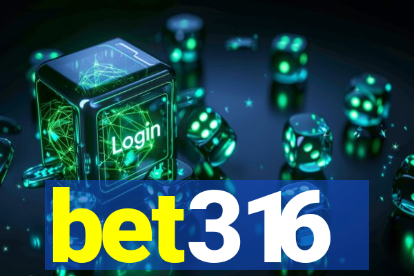 bet316