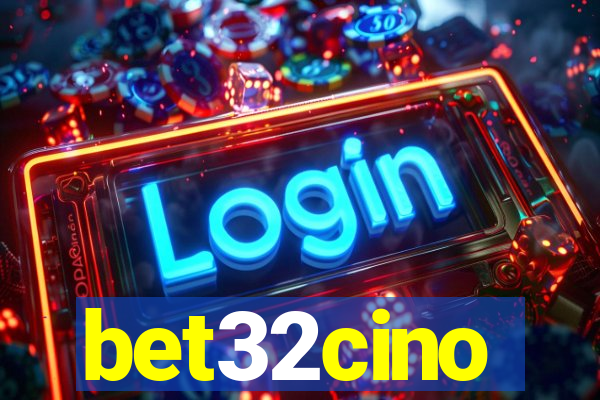 bet32cino