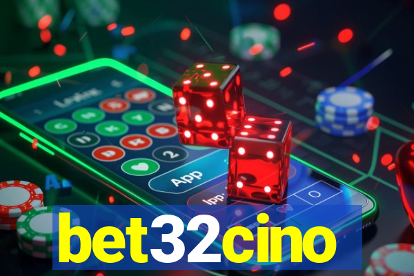 bet32cino