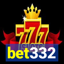 bet332