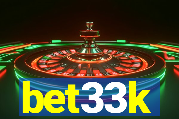 bet33k