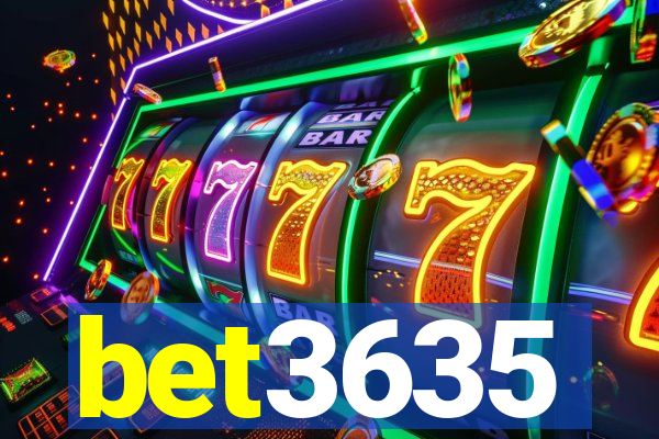 bet3635