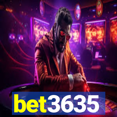 bet3635
