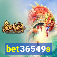 bet36549s