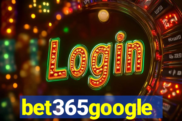 bet365google