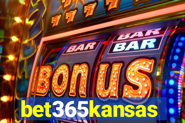 bet365kansas