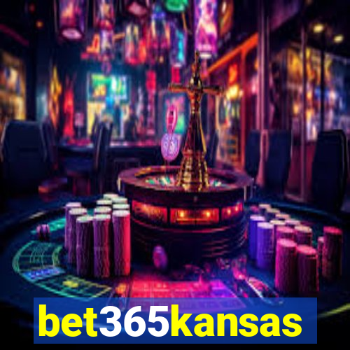 bet365kansas