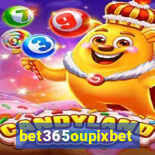 bet365oupixbet
