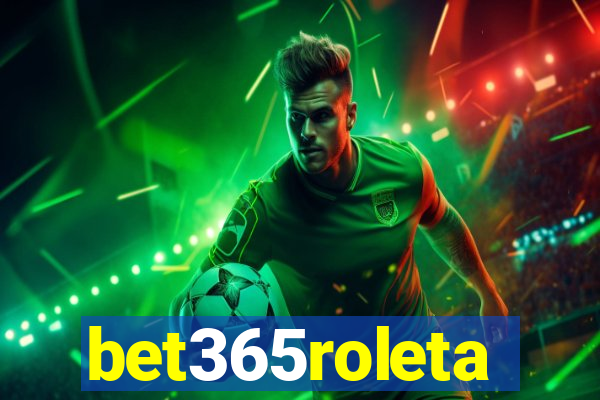 bet365roleta