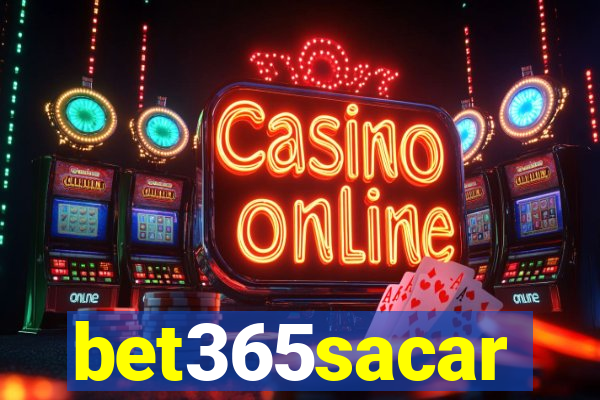 bet365sacar