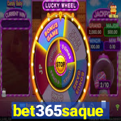 bet365saque