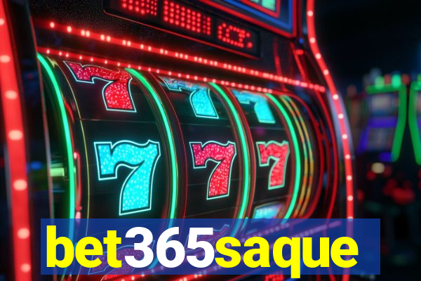 bet365saque