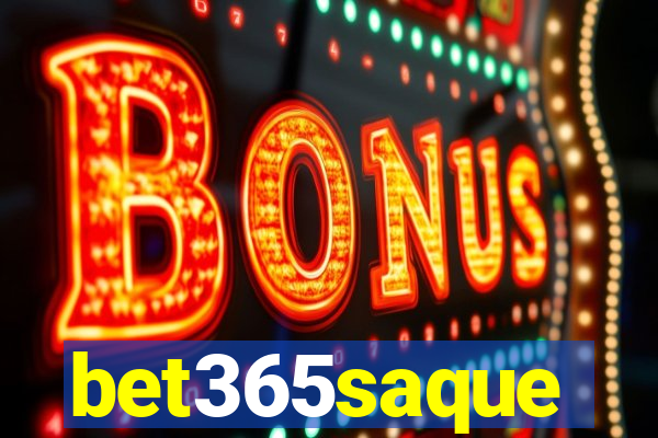 bet365saque