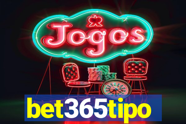 bet365tipo
