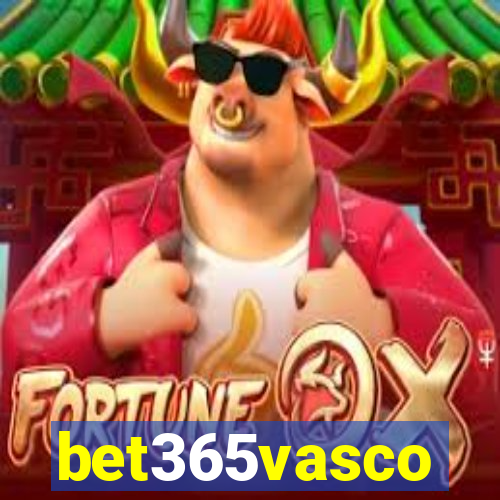 bet365vasco