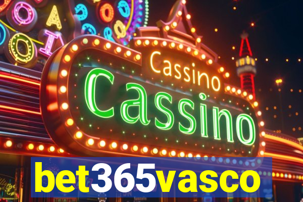 bet365vasco
