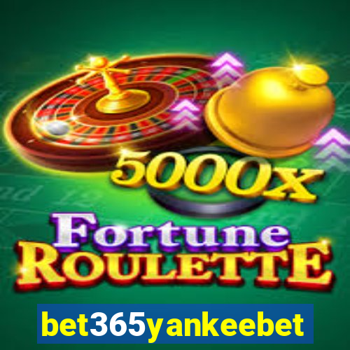 bet365yankeebet