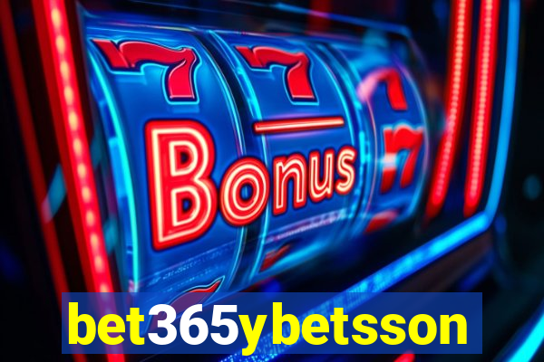bet365ybetsson