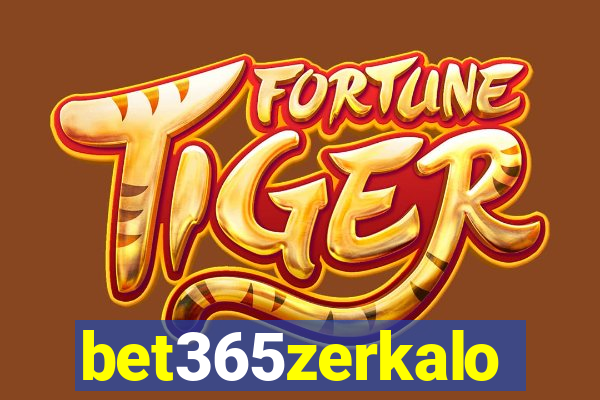 bet365zerkalo