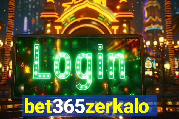 bet365zerkalo