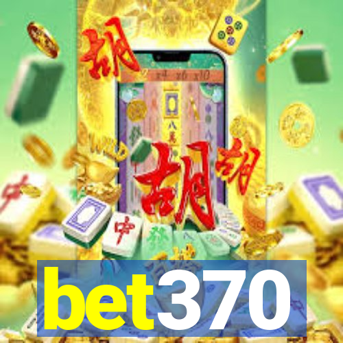 bet370