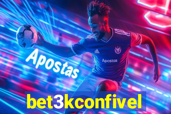 bet3kconfivel