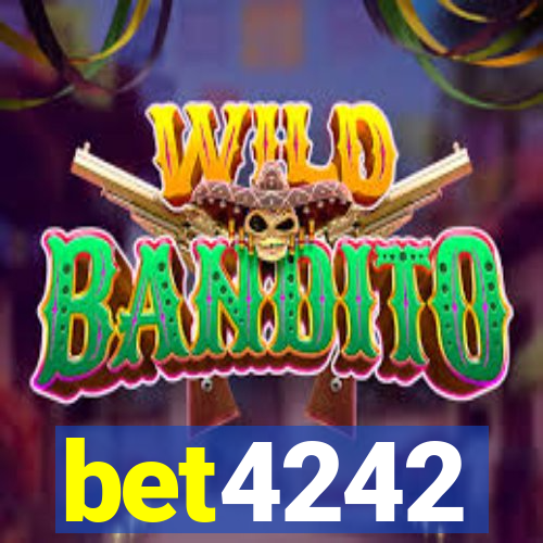 bet4242