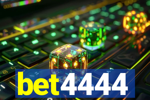 bet4444
