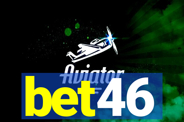 bet46