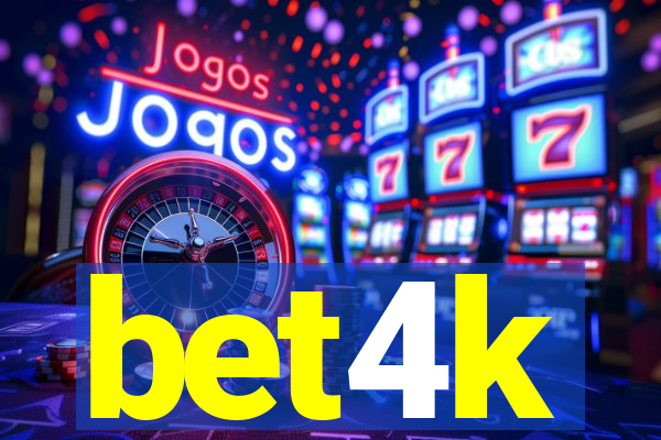 bet4k