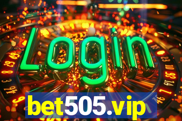 bet505.vip