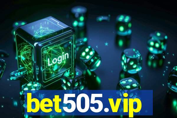 bet505.vip