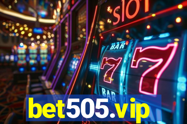 bet505.vip