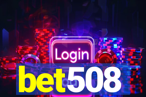 bet508